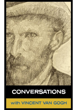 Conversations with Van Gogh