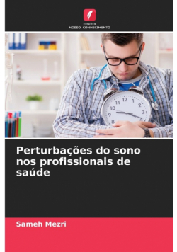 Perturbações do sono nos profissionais de saúde