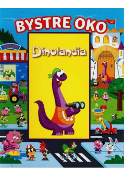 Bystre oko Dinolandia