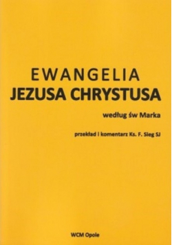 Ewangelia Jezusa Chrystusa według św Marka