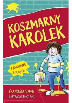 Koszmarny Karolek Paskudne początki