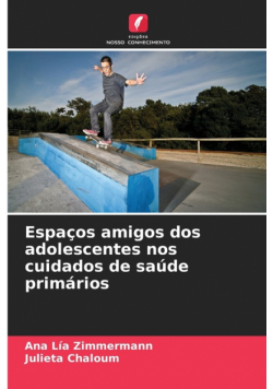 Espaços amigos dos adolescentes nos cuidados de saúde primários