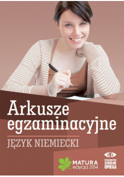 Język niemiecki Matura 2014 Arkusze egzaminacyjne