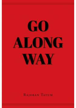 Go Along Way