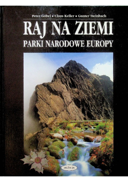Raj na Ziemi Parki narodowe Europy