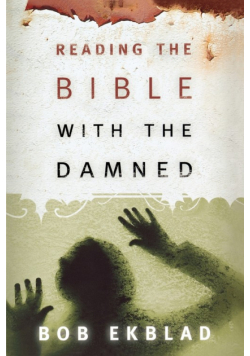 Reading the Bible with the Damned