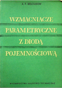 Wzmacniacze parametryczne z diodą pojemnościową
