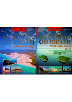 Wielka encyklopedia Geografii  Wielki atlas świata część 1 i 2