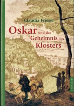 Oskar und das Geheimnis des Klosters