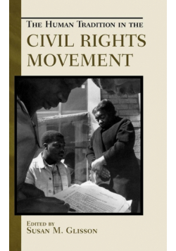 The Human Tradition in the Civil Rights Movement