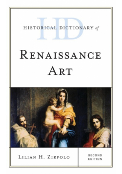 Historical Dictionary of Renaissance Art, Second Edition