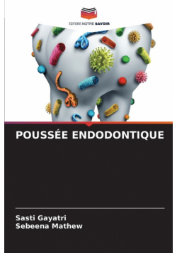 Poussée Endodontique