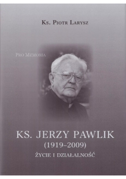 Ks Jerzy Pawlik życie i działalność