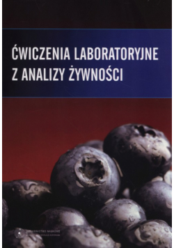 Ćwiczenia laboratoryjne z analizy żywności
