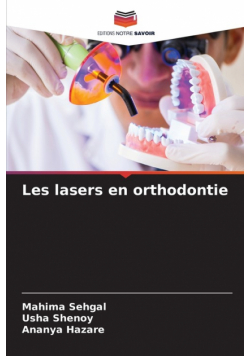 Les lasers en orthodontie