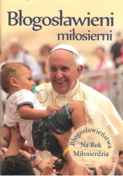 Błogosławieni miłosierni