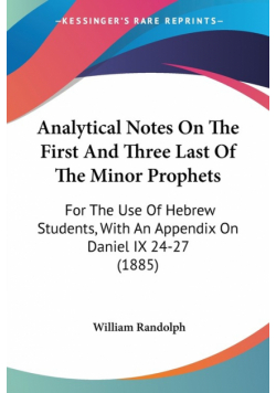 Analytical Notes On The First And Three Last Of The Minor Prophets