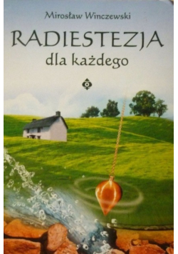 Radiestezja dla każdego