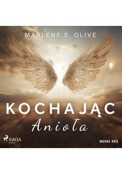 Kochając anioła