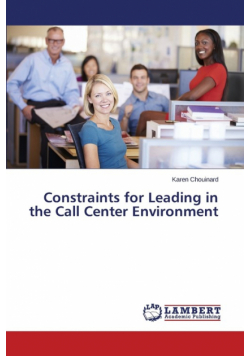 Constraints for Leading in the Call Center Environment