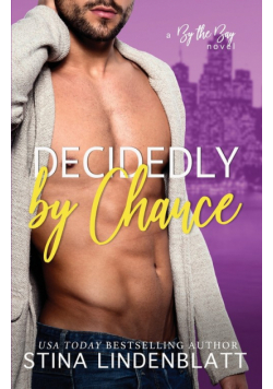 Decidedly by Chance