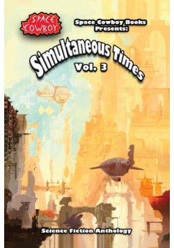 Simultaneous Times Volume 3