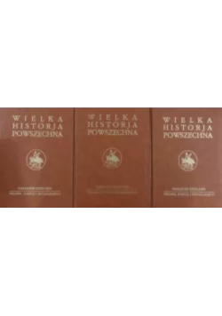 Wielka historia powszechna Tom III Dzieje Rzymskie Część 1 do 3