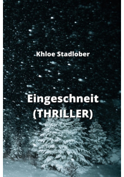 Eingeschneit (THRILLER)