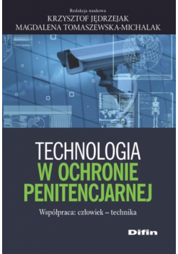 Technologia w ochronie penitencjarnej