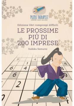 Le prossime più di 200 imprese | Sudoku Samurai | Edizione libri rompicapi difficili