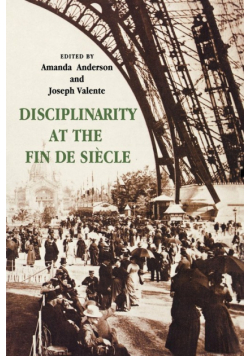Disciplinarity at the Fin de Siècle