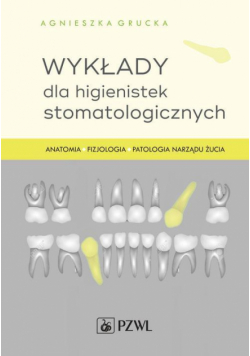 Wykłady dla higienistek stomatologicznych