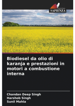 Biodiesel da olio di karanja e prestazioni in motori a combustione interna