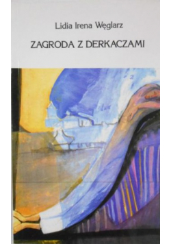 Zagroda z derkaczami Dedykacja autora