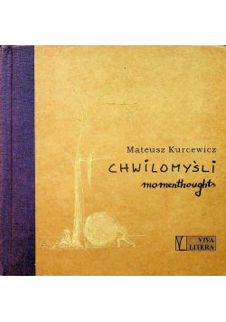 Chwilomyśli Momentghoughts