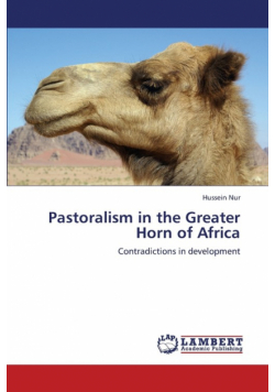 Pastoralism in the Greater Horn of Africa