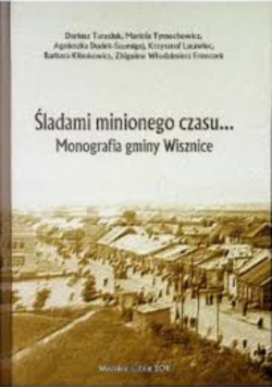 Śladami minionego czasu