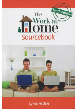The Work at Home Sourcebook, Tenth Edition