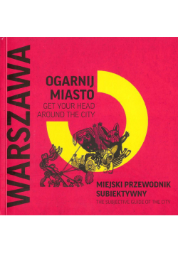 Ogarnij miasto. Warszawa