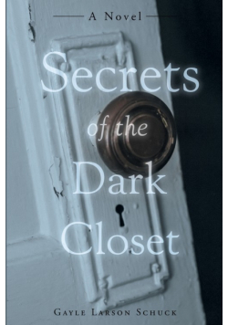 Secrets of the Dark Closet