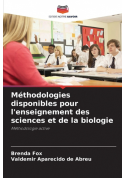Méthodologies disponibles pour l'enseignement des sciences et de la biologie