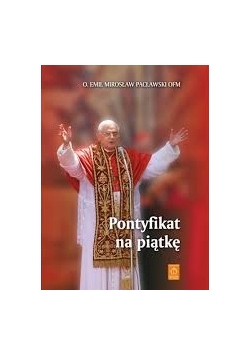 Pontyfikat na piątkę