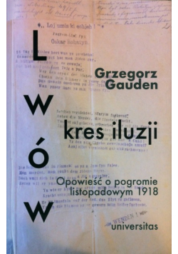 Lwów  kres iluzji