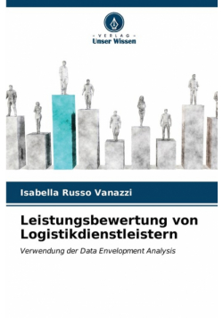 Leistungsbewertung von Logistikdienstleistern