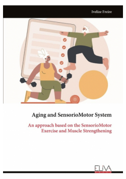 Aging and SensorioMotor System