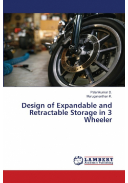 Design of Expandable and Retractable Storage in 3 Wheeler