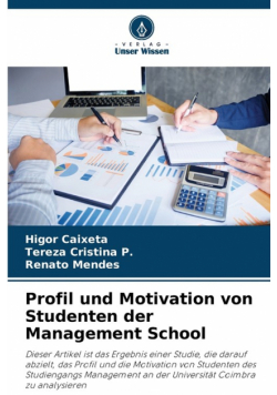 Profil und Motivation von Studenten der Management School