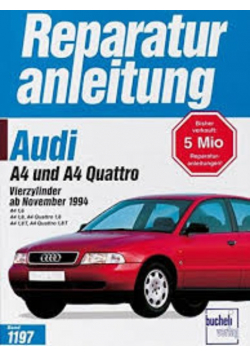Reparatur anleitung Audi A4 und A4 Quattro