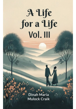 A Life for a Life Vol. III