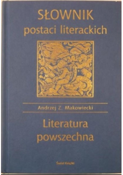 Słownik postaci literackich Literatura polska